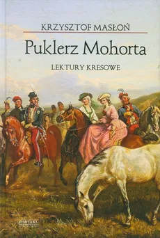 Puklerz Mohorta - Krzysztof Masłoń
