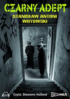 Czarny adept - Wotowski Stanisław Antoni
