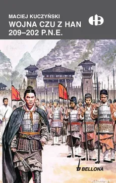 Wojna Czu z Han 209-202 p.n.e - Outlet - Maciej Kuczyński