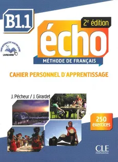 Echo B1.1 Ćwiczenia z płytą CD - Outlet - J. Girardet, J. Pecheur
