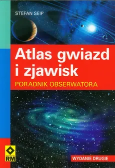 Atlas gwiazd i zjawisk - Outlet - Stefan Seip