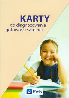 Karty do diagnozowania gotowości szkolnej - Sławomira Załęska