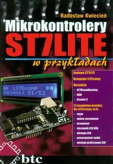 Mikrokontrolery ST7LITE w przykładach - Radosław Kwiecień