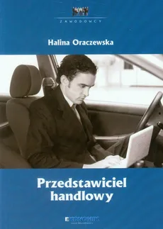 Przedstawiciel handlowy - Halina Oraczewska