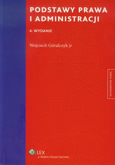 Podstawy prawa i administracji - Wojciech Góralczyk