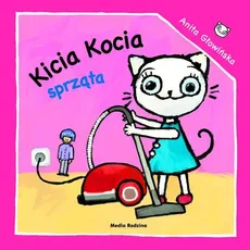 Kicia Kocia sprząta - Outlet - Anita Głowińska