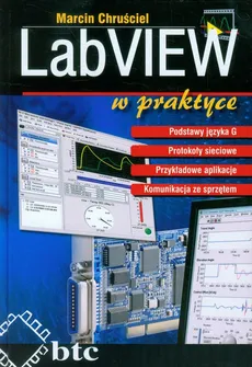 LabVIEW w praktyce - Outlet - Marcin Chruściel