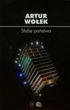 Słabe państwo - Outlet - Artur Wołek