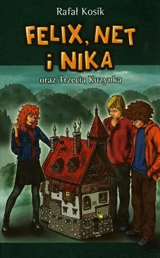 Felix Net i Nika oraz Trzecia Kuzynka Tom 7 - Rafał Kosik