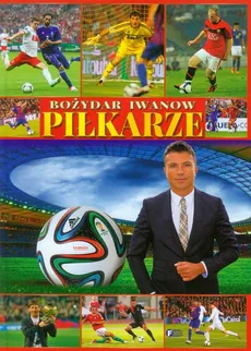 Piłkarze - Outlet - Bożydar Iwanow