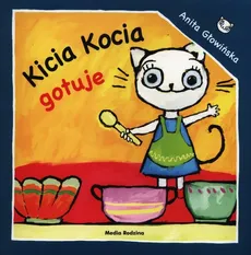 Kicia Kocia gotuje - Outlet - Anita Głowińska