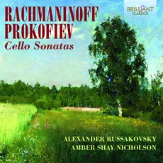 Rachmaninov / Prokofiev: Cello Sonatas