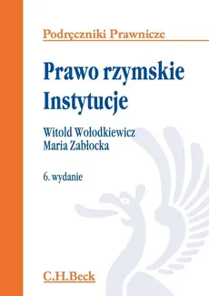 Prawo rzymskie Instytucje - Outlet - Witold Wołodkiewicz, Maria Zabłocka