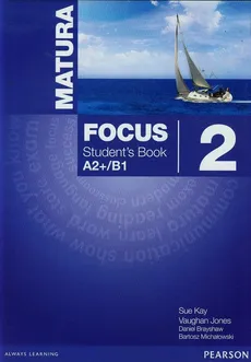 Matura Focus 2 Student's Book A2+/B1 - Outlet - Daniel Brayshaw, Vaughan Jones, Sue Kay