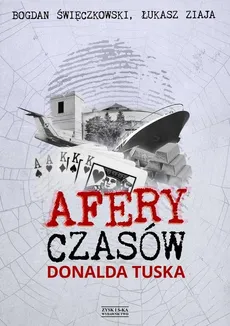 Afery czasów Donalda Tuska - Łukasz Ziaja, Bogdan Święczkowski