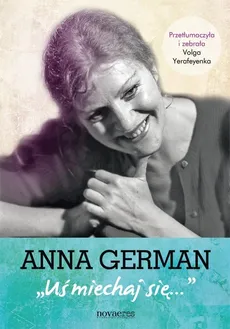 Anna German Uśmiechaj się - Volga Yerafeyenka