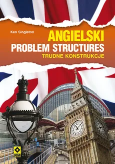 Angielski Problem Structures Trudne konstrukcje - Outlet - Ken Singleton