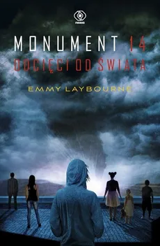 Monument 14 Odcięci od świata - Emmy Laybourne