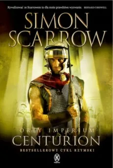Orły imperium 8 Centurion - Outlet - Simon Scarrow
