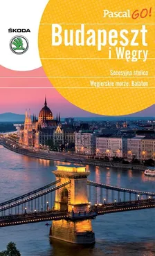 Budapeszt i Węgry Pascal GO! - Sławomir Adamczak, Wiesława Rusin