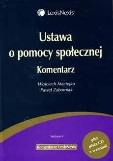 Ustawa o pomocy społecznej Komentarz - Wojciech Maciejko, Paweł Zaborniak