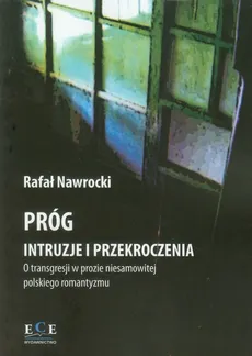 Próg Intruzje i przekroczenia - Rafał Nawrocki