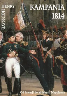 Kampania 1814 - Houssaye Henry