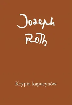 Krypta Kapucynów - Outlet - Joseph Roth