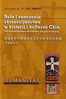 Rola i znaczenie chrześcijaństwa w historii i kulturze Chin - Jan Konior