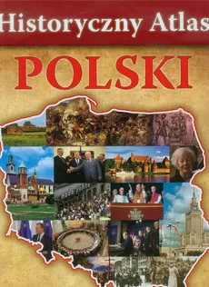 Historyczny Atlas Polski - Outlet
