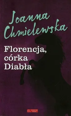 Florencja córka Diabła - Joanna Chmielewska