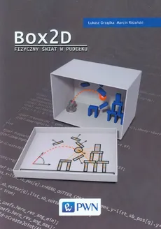 Box2D  Fizyczny świat w pudełku - Outlet - Łukasz Grządka, Marcin Różański