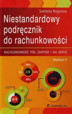 Niestandardowy podręcznik do rachunkowości - Svetlana Rogozina