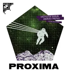 Proxima - Krzysztof Boruń, Andrzej Trepka