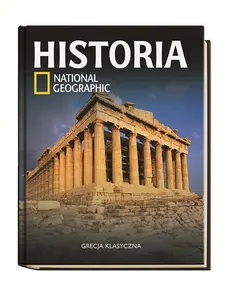 Historia National Geographic Tom 7 Grecja klasyczna - Outlet