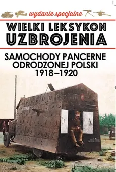 Samochody pancerne odrodzonej Polski 1918-1920