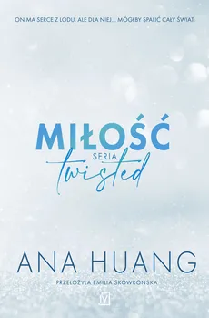 Miłość Seria Twisted pocket - Ana Huang