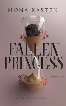 Fallen Princess - Mona Kasten