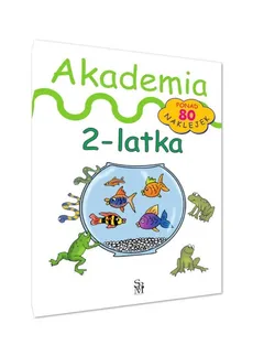 Akademia 2-latka - Monika Ostrowska, Julia Śniarowska