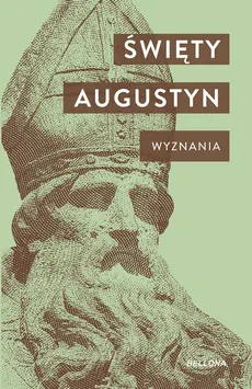 Wyznania - Augustyn z Hippony św.