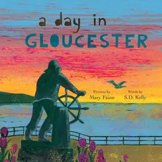 A Day in Gloucester - S.D. Kelly