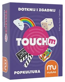 Touch it! Dotknij i zgadnij. Popkultura