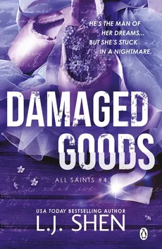 Damaged Goods - Shen L. J.