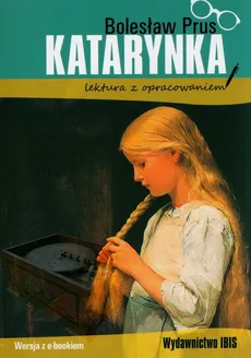 Katarynka lektura z opracowaniem - Bolesław Prus