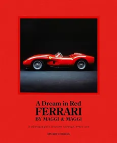 A Dream in Red - Ferrari - Stuart Codling