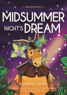 Classics in Graphics: Shakespeare's A Midsummer Night's Dream - Steve Barlow, Steve Skidmore