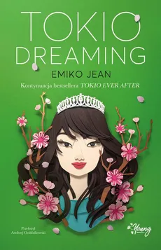 Tokio Dreaming - Emiko Jean