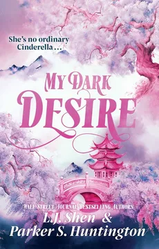 My Dark Desire - Huntington Parker S., L.J. Shen
