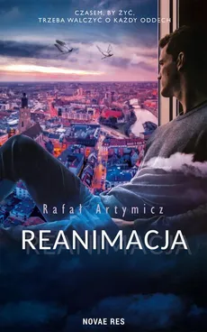 Reanimacja - Rafał Artymicz