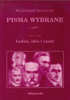 Pisma wybrane Tom 3 - Outlet - Władysław Studnicki